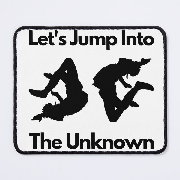 Item preview, Let's Jump Into The Unknown T-shirt, The Motivational T-shirt, The Brave T-shirt, The Unknown T-shirt, The Inspirational T-shirt, Black and White T-shirt, The Adventure T-shirt, Freedom T-shirt designed and sold by DianaN22.