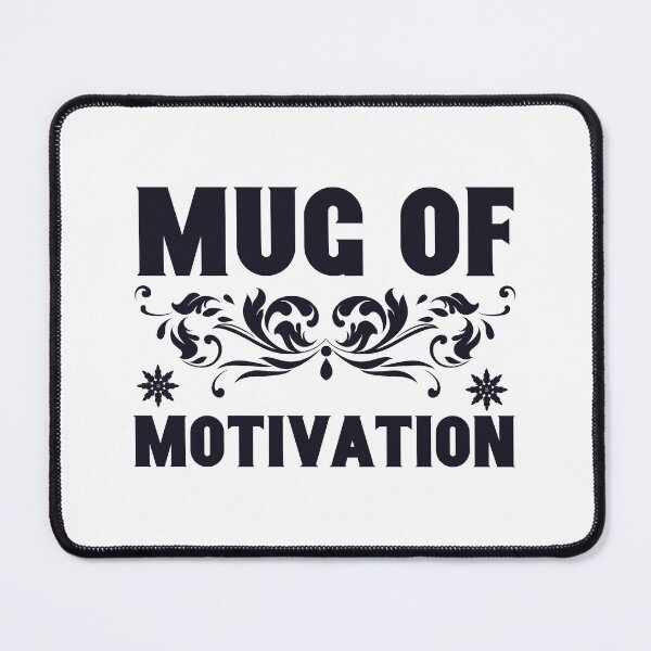 Item preview, Mug of motivation designed and sold by Ynssama.
