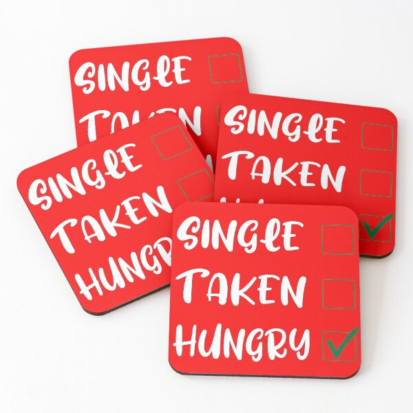 Item preview, Single Taken Hungry - Funny Valentine's designed and sold by Zlig Zlag ★★★★★.