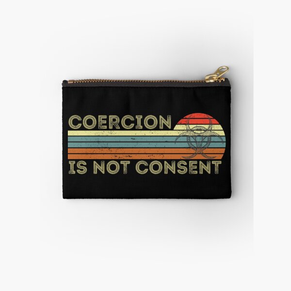 Item preview, Coercion is not consent, Retro Sunset Biohazard Design designed and sold by Auntieck.