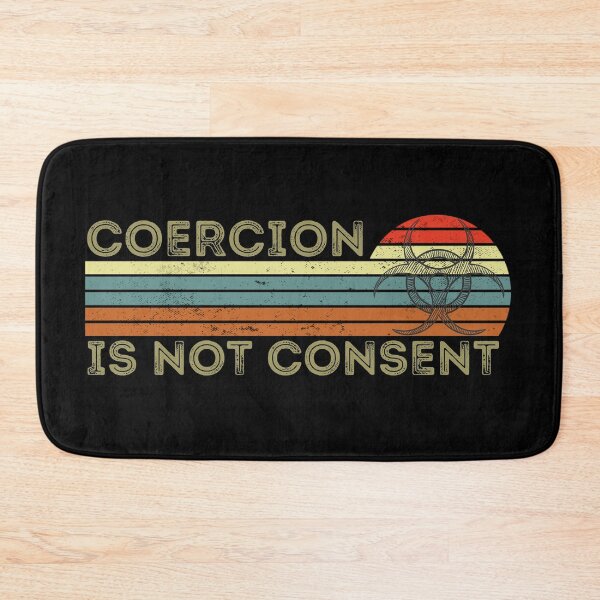 Item preview, Coercion is not consent, Retro Sunset Biohazard Design designed and sold by Auntieck.