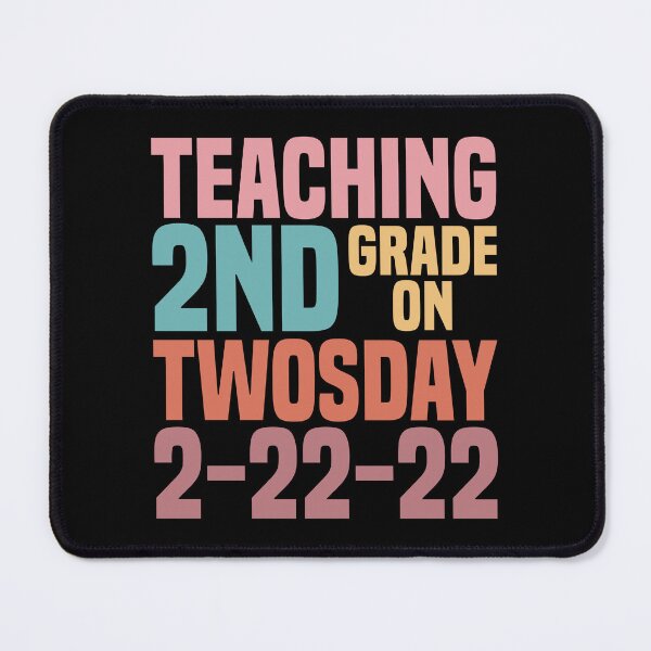 Item preview, Teaching 2nd Grade On Twosday 2-22-22 22nd Feb 2022 designed and sold by AristoDesigner.