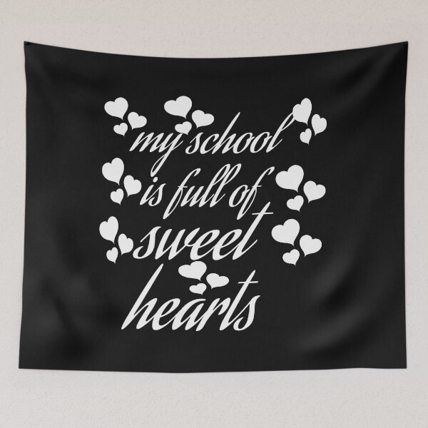 Item preview, MY SCHOOL IS FULL OF SWEET HEARTS. designed and sold by leicha.
