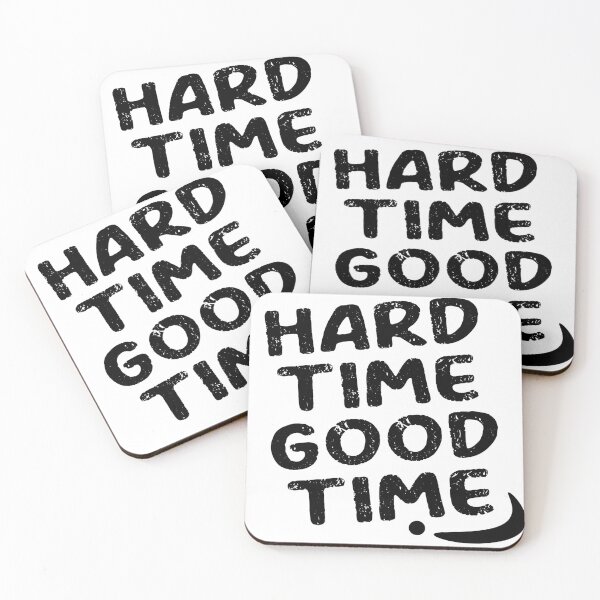 Item preview, hard time good time design designed and sold by BasmaAtef.