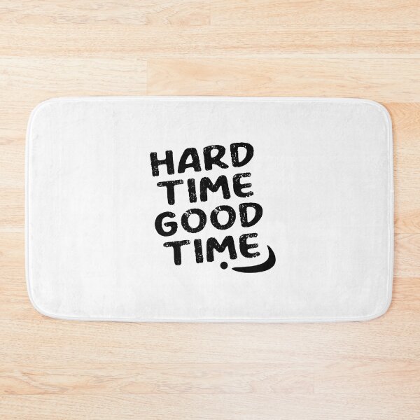 Item preview, hard time good time design designed and sold by BasmaAtef.
