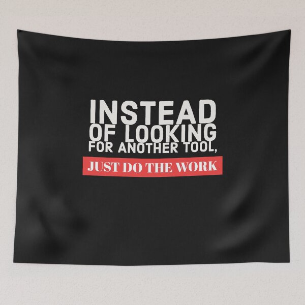 Item preview, Just do the work - (White Text) designed and sold by lordyswiss.