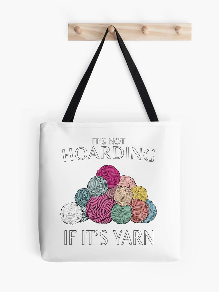 Time To Unwind Tote Bag, Funny Knitting / Crochet Yarn Bag – Sweet