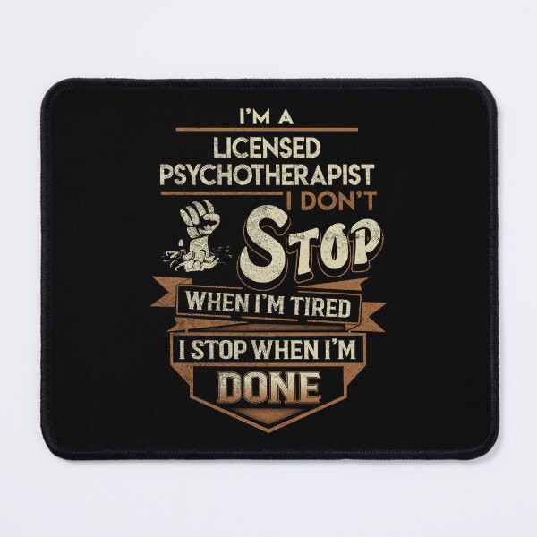 Item preview, Licensed Psychotherapist T Shirt - I Stop When Done Job Gift Item Tee designed and sold by natalinedk.