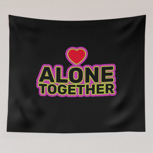 Item preview, alone together designed and sold by Toonify4U.