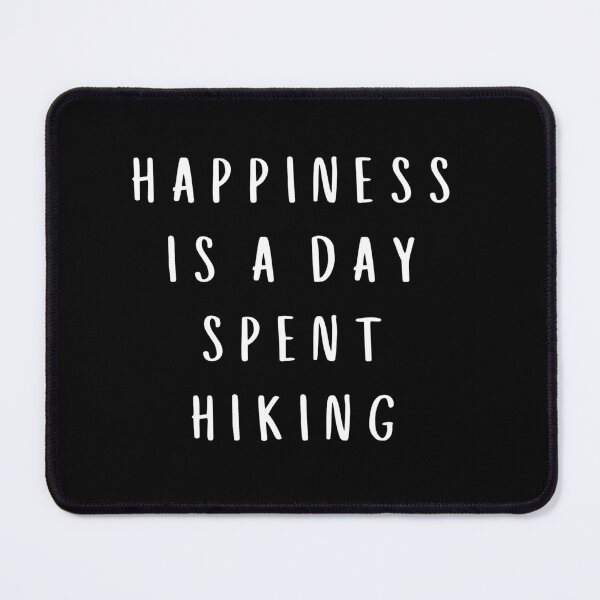 Item preview, Happiness Is A Day Spent Hiking, Quote designed and sold by adelferhat.
