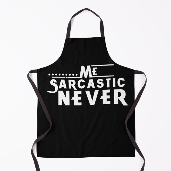 Item preview, Me Sarcastic Never designed and sold by AYACHI90.