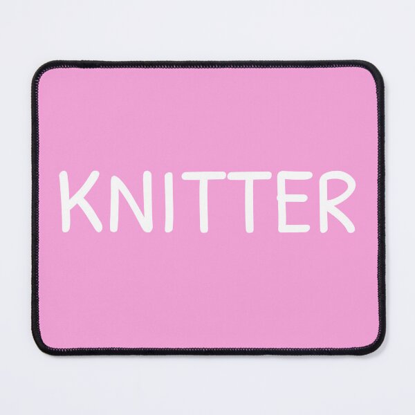 Item preview, Knitter Slogan Knitting Quote Knit Yarn Wool Crafts Quote designed and sold by sillyquestions.