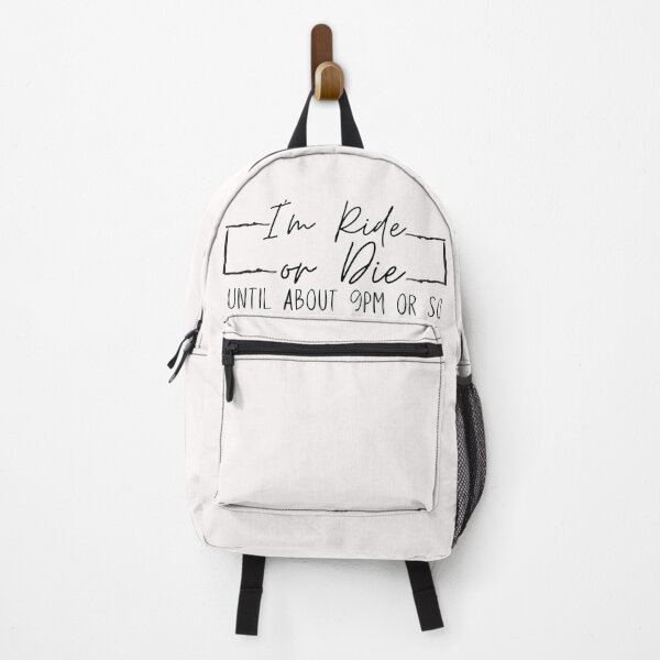Item preview, Copy of I'm Ride or Die Until About 9PM designed and sold by zakariyae.