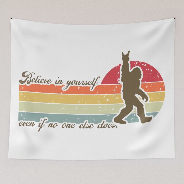 Item preview, Believe in yourself - Bigfoot believes in you - ROCK ON sasquatch inspirational message - RETRO positive vibes designed and sold by originalsusie.
