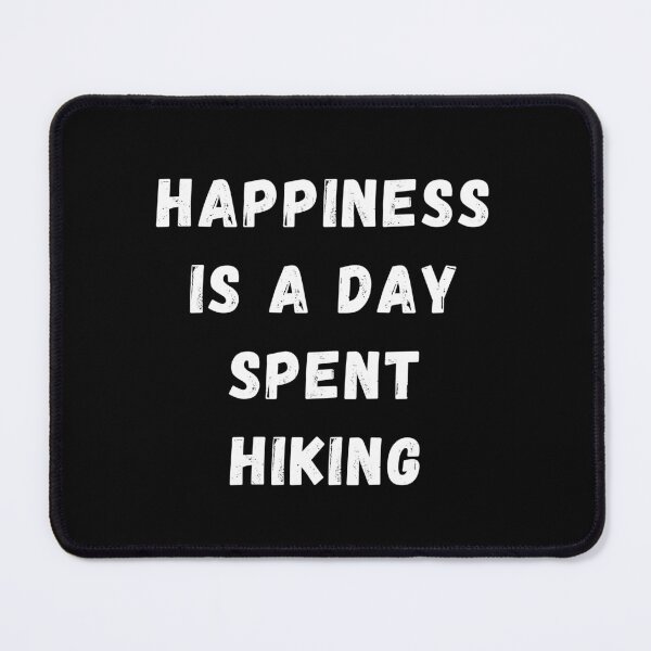 Item preview, Happiness Is A Day Spent Hiking, Quote designed and sold by adelferhat.