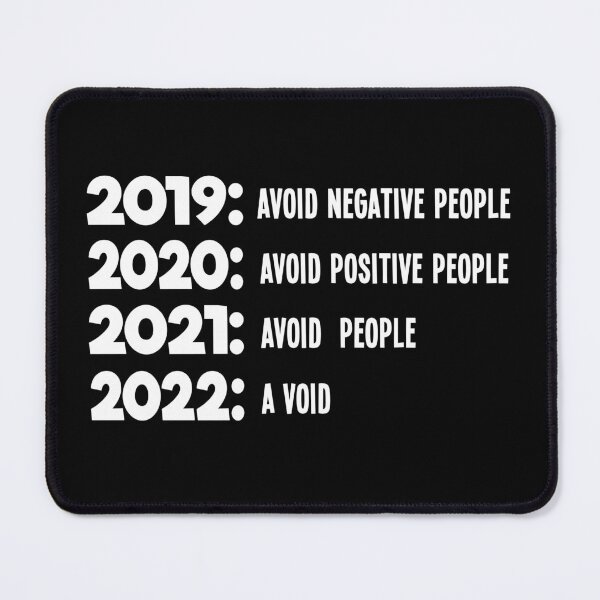 Item preview, 2022 Quote Pandemic Dark Humor Covid Quote Black Humor designed and sold by sillyquestions.