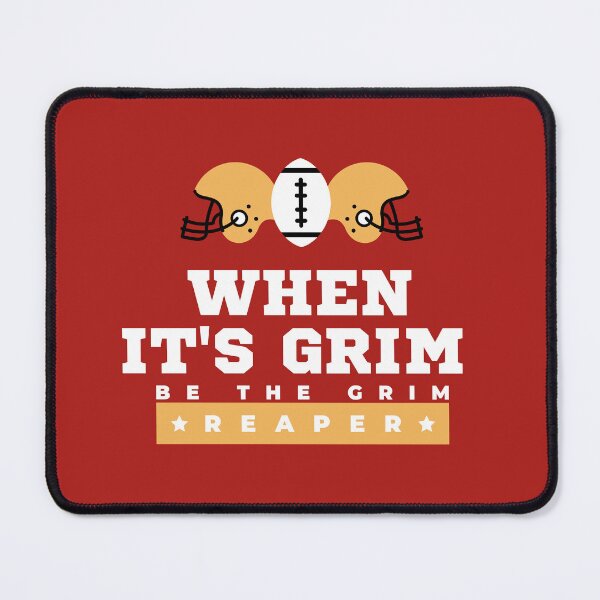 Item preview, When It's Grim Be The Grim Reaper Funny trending Football Quote designed and sold by SweetbeStore.
