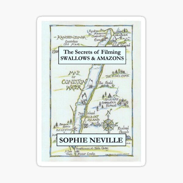 The Secrets of Filming Swallows and Amazons by Sophie Neville  Sticker