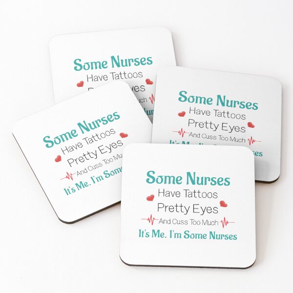 Item preview, Copy of Some Nurses have tattoos pretty eyes thick thighs and cuss too much it's me I'm some Nurses designed and sold by Stella Clue.