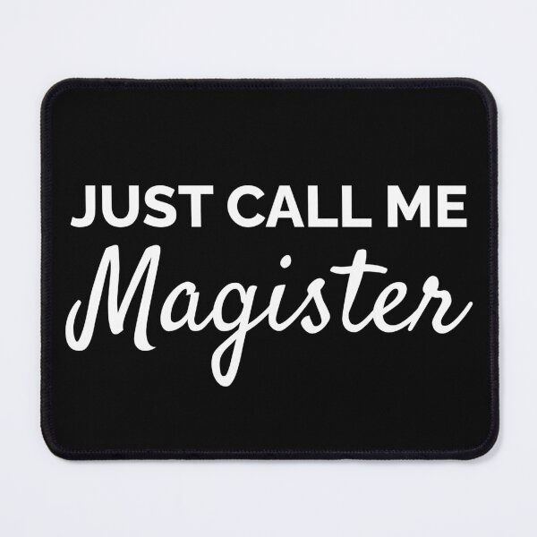 Item preview, Just Call Me Magister V2 - University Magister Degree designed and sold by SarahJisri.