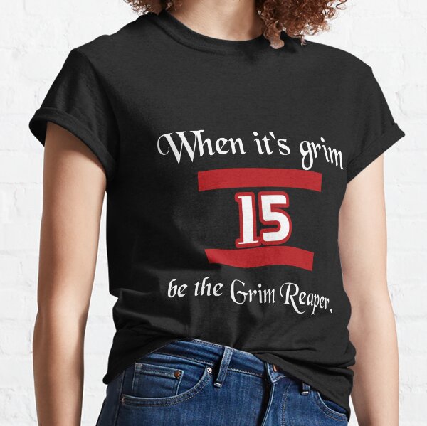 : When its Grim be The Grim Reaper T Shirt Andy Reid Mahomes  Tshirt T-Shirt : Clothing, Shoes & Jewelry