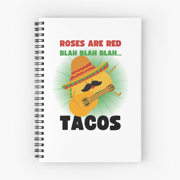 Item preview, ROSES ARE RED BLAH BLAH BLAH... TACOS! designed and sold by appareltolove.