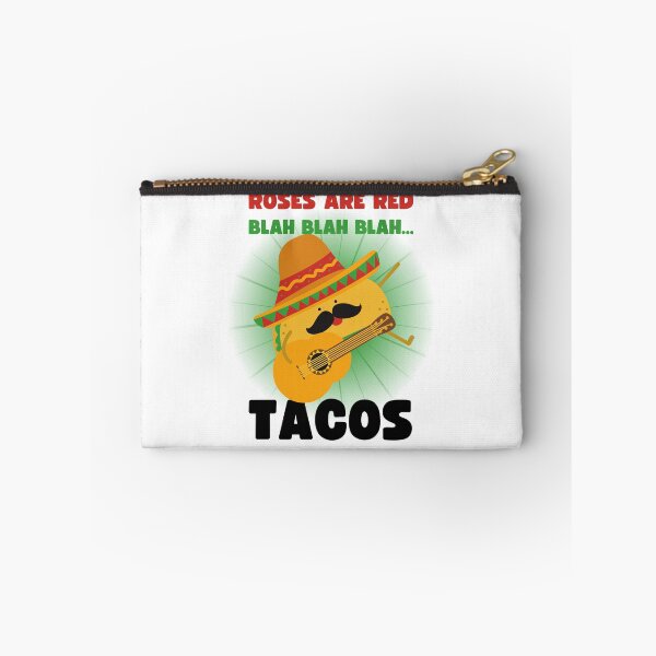 Item preview, ROSES ARE RED BLAH BLAH BLAH... TACOS! designed and sold by appareltolove.