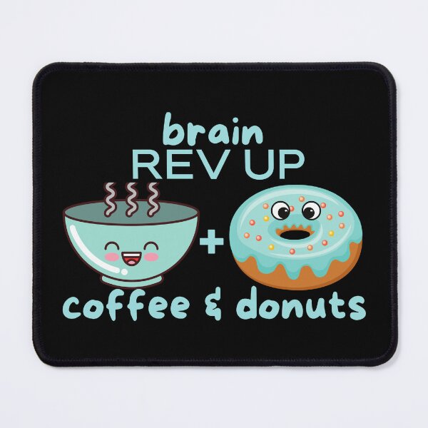 Item preview, Cute Coffee & Donuts Brain Rev Up designed and sold by OrangePyramid.