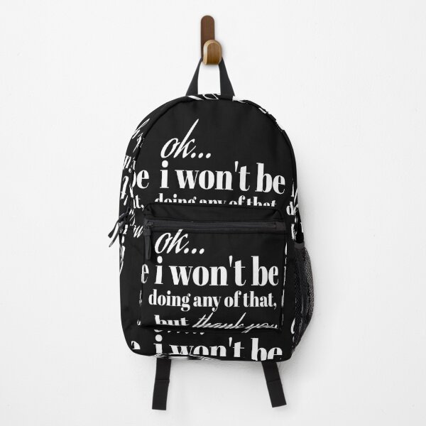 Item preview, OK I WON'T BE DOING ANY OF THAT, BUT THANK YOU designed and sold by leicha.