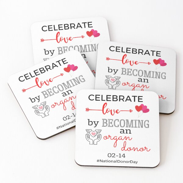 Item preview, Celebrate Love By Becoming An Organ Donor 02-14 #NationalDonorDay designed and sold by NotablyDesigned.