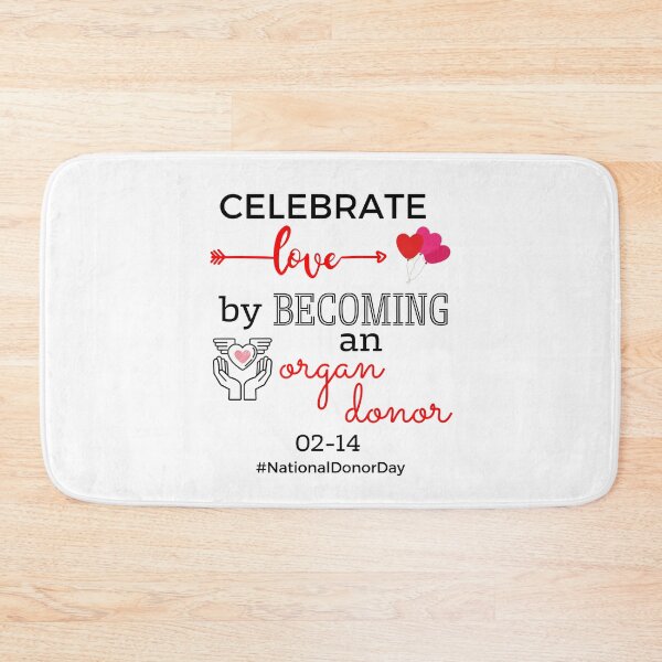 Item preview, Celebrate Love By Becoming An Organ Donor 02-14 #NationalDonorDay designed and sold by NotablyDesigned.