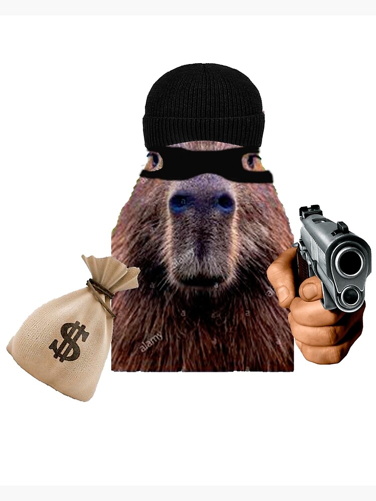 "Capybara Robber" Poster For Sale By CapyBoii | Redbubble