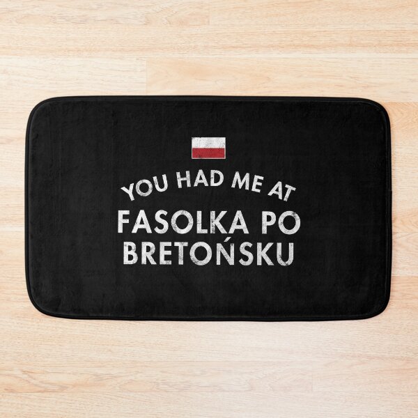 Item preview, You Had Me At Fasolka Po Bretonsku designed and sold by twHistory.