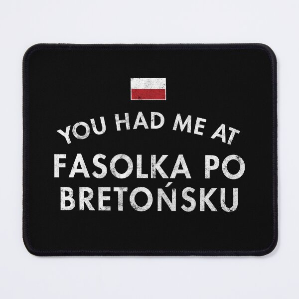 Item preview, You Had Me At Fasolka Po Bretonsku designed and sold by twHistory.