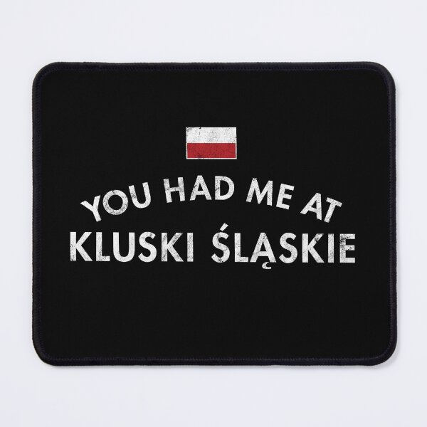 Item preview, You Had Me At Kluski Śląskie designed and sold by twHistory.