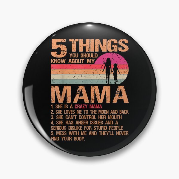 Item preview, 5 Things You Should Know About My Mama Vintage Mother's Day  designed and sold by mchargue12.