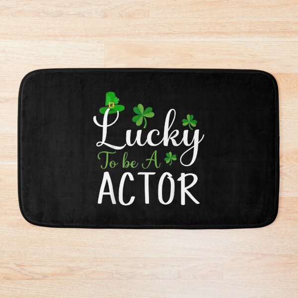 Item preview, Mens Lucky To Be A Actor Cute Happy St Patricks Day  designed and sold by mchargue12.