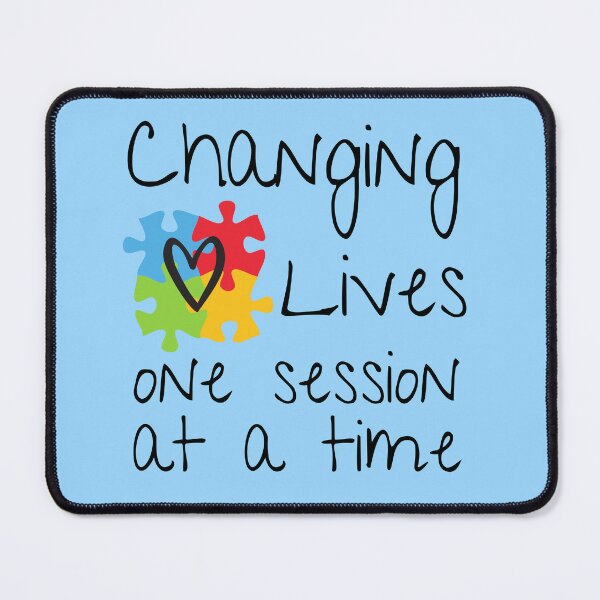 Item preview, Changing Lives One Session at a Time - Applied Behavior Analysis - ABA - Behavioral therapy designed and sold by Ausome  Behavior.