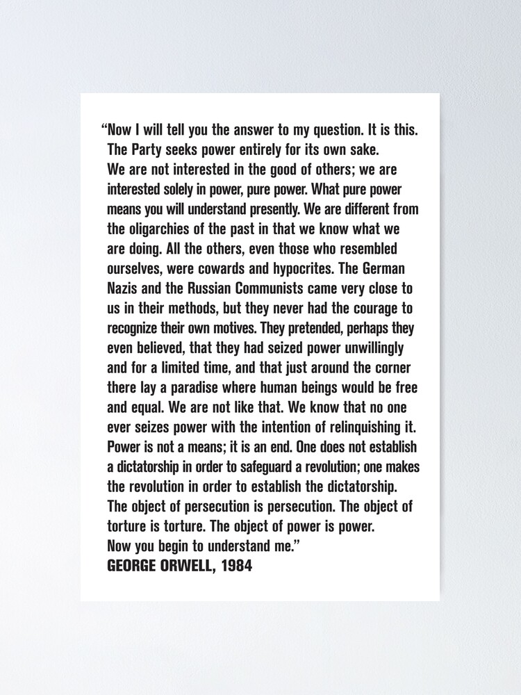  george orwell 1984 power is not a means it is an end poster for 