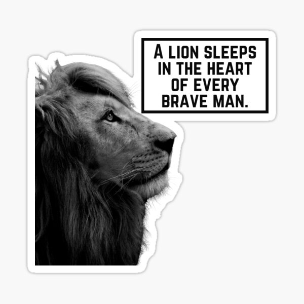 "A Lion's Heart" Sticker for Sale by BizzArt Redbubble