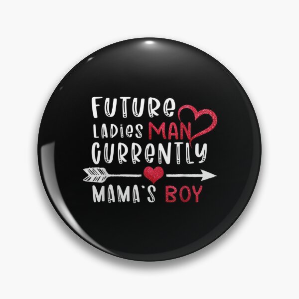 Item preview, Boy Valentine A Future Ladies Man Current Mamas Boy  designed and sold by mchargue12.