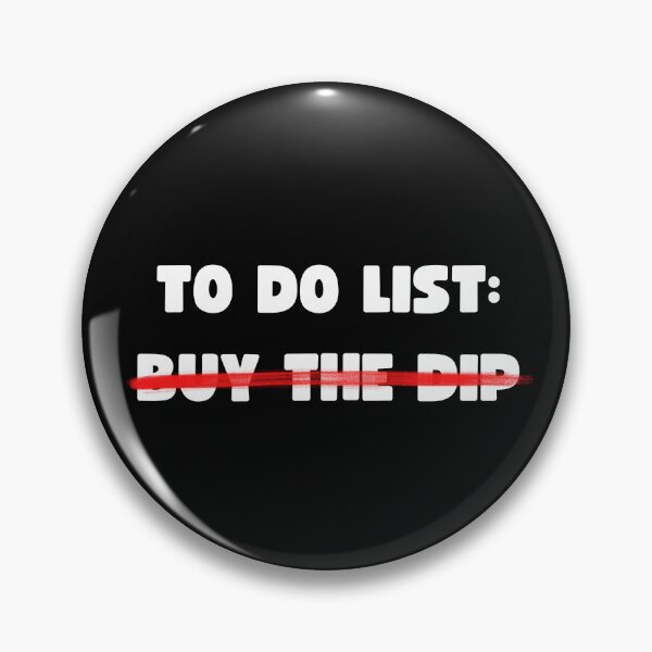 Item preview, TO DO LIST: BUY THE DIP designed and sold by appareltolove.