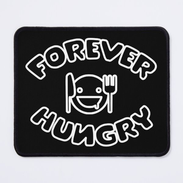 Item preview, Forever Hungry designed and sold by Allan Dolloso.