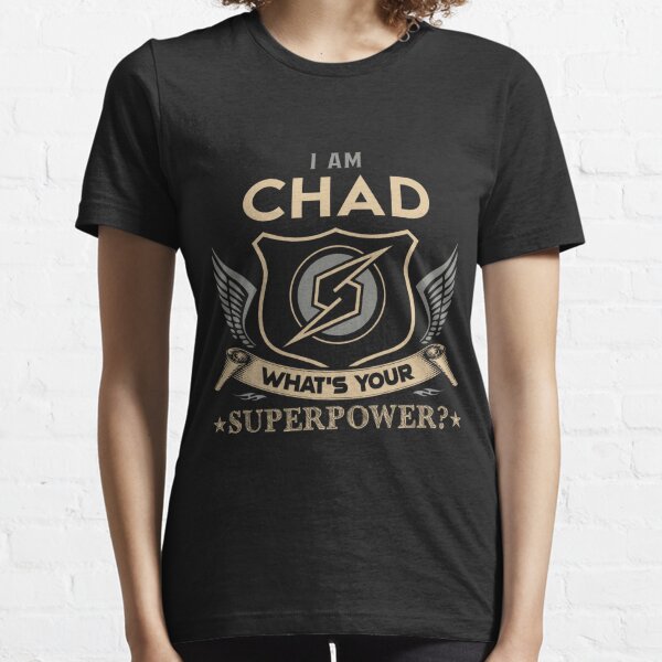 Chad Name T Shirts for Sale Redbubble