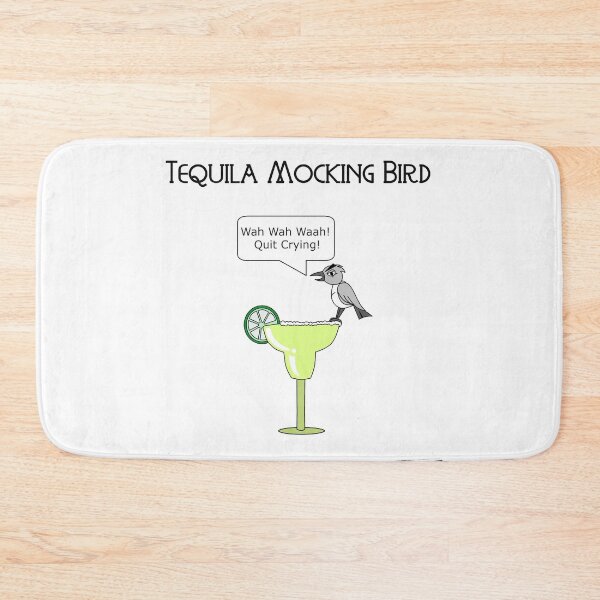 Item preview, Tequila Mocking Bird designed and sold by keeks2174.
