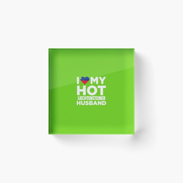 Item preview, I Love My Hot Liechtensteiner Husband designed and sold by AlwaysAwesome.