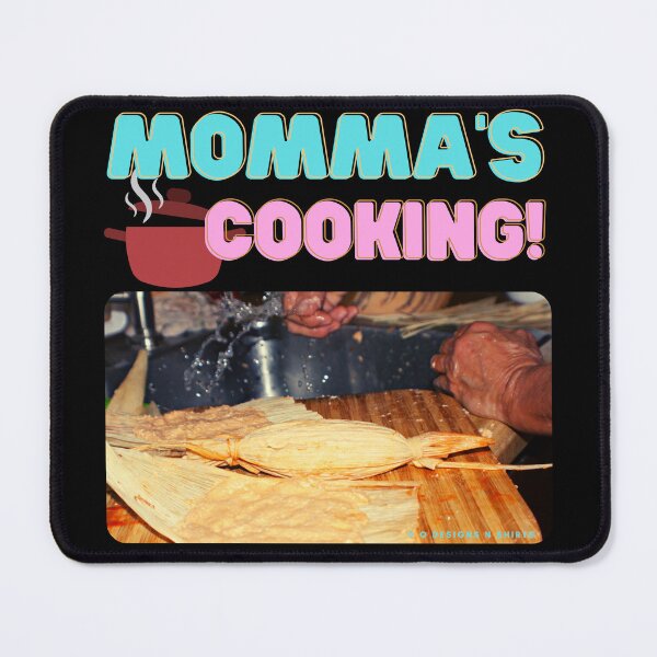 Item preview, Momma's Cooking! Tamales designed and sold by ODesignsNShirts.