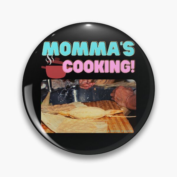 Item preview, Momma's Cooking! Tamales designed and sold by ODesignsNShirts.