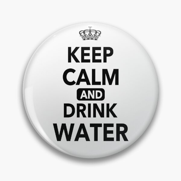 Item preview,  Keep Calm And Drink Water Funny Quotes Gift  designed and sold by JooArtPrints  ★★★★★.