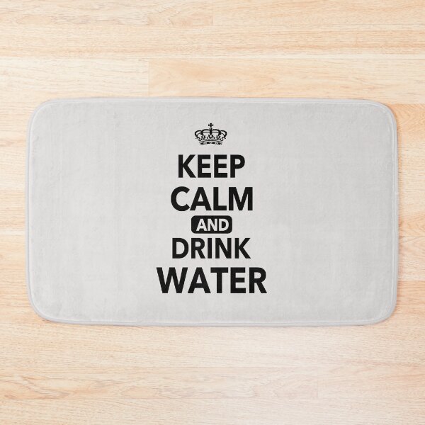 Item preview,  Keep Calm And Drink Water Funny Quotes Gift  designed and sold by JooArtPrints  ★★★★★.